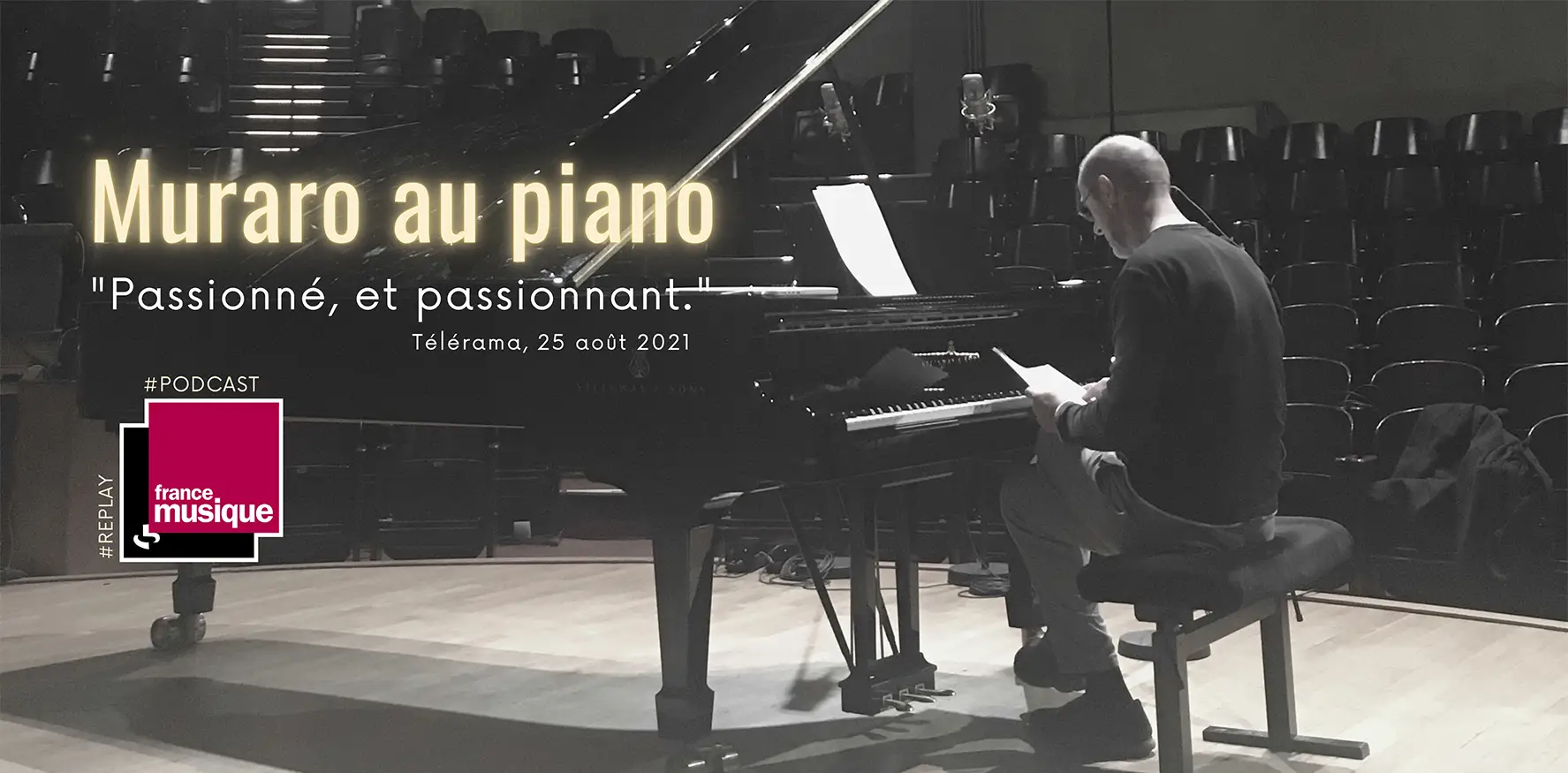 Muraro au piano par Roger Muraro (émission de radio sur francemusique)